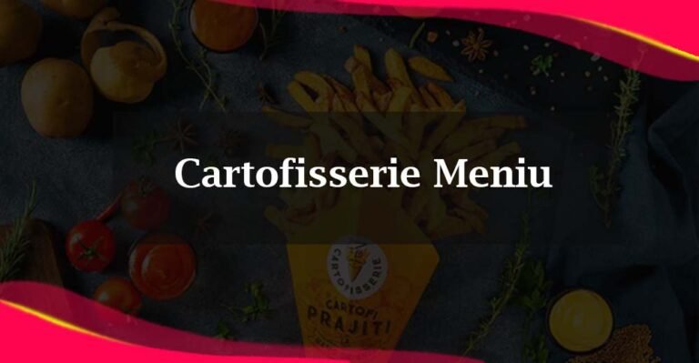 Cartofisserie Meniu [Updated Prices 2023]