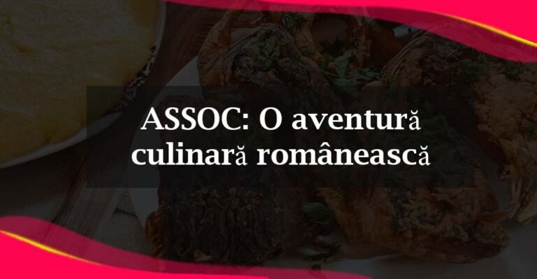 ASSOC: O aventură culinară românească